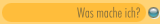 Was mache ich?